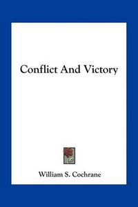 Cover image for Conflict and Victory