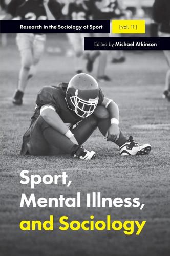 Cover image for Sport, Mental Illness and Sociology