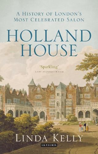 Cover image for Holland House: A History of London's Most Celebrated Salon