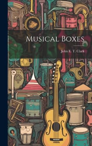 Cover image for Musical Boxes