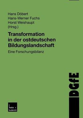 Cover image for Transformation in Der Ostdeutschen Bildungslandschaft: Eine Forschungsbilanz