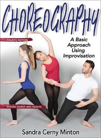 Cover image for Choreography: A Basic Approach Using Improvisation