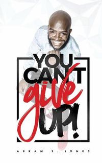 Cover image for You Can't Give Up