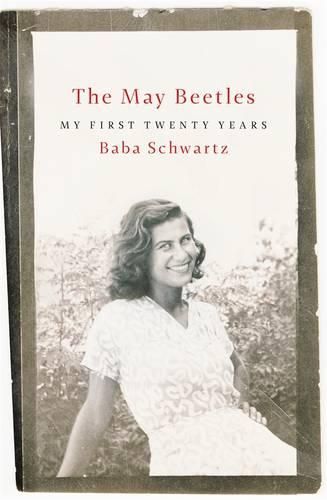 Cover image for The May Beetles: My First Twenty Years