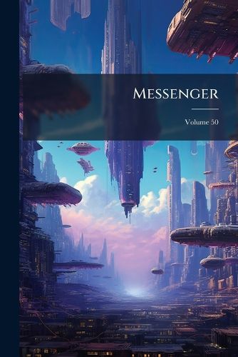Cover image for Messenger, Volume 50...