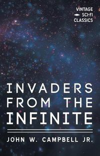 Cover image for Invaders from the Infinite