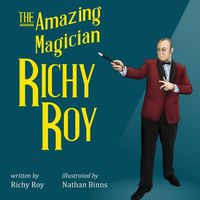 Cover image for The Amazing Magician Richy Roy