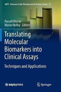 Cover image for Translating Molecular Biomarkers into Clinical Assays: Techniques and Applications