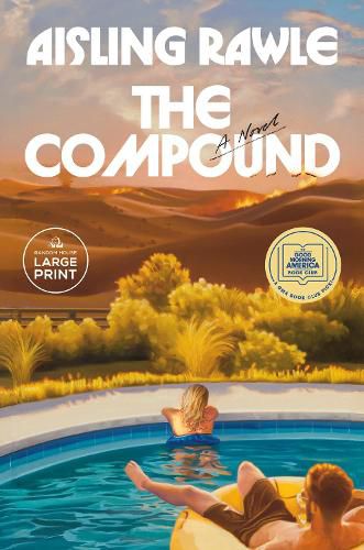 Cover image for The Compound: A GMA Book Club Pick