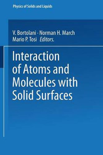 Cover image for Interaction of Atoms and Molecules with Solid Surfaces