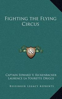 Cover image for Fighting the Flying Circus