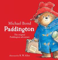 Cover image for Paddington: The Original Paddington Adventure