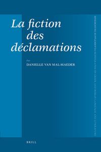 Cover image for La fiction des declamations