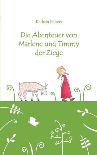 Cover image for Die Abenteuer von Marlene und Timmy der Ziege