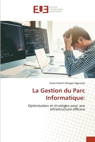 Cover image for La Gestion du Parc Informatique