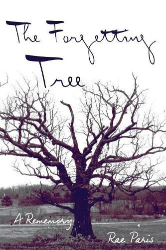 Cover image for The Forgetting Tree: A Rememory