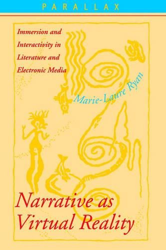 Cover image for Narrative as Virtual Reality: Immersion and Interactivity in Literature and Electronic Media