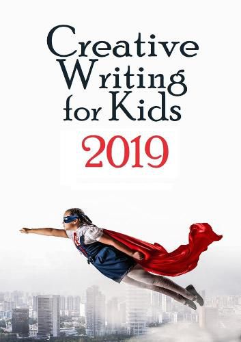 Cover image for Creative Writing for Kids 2019