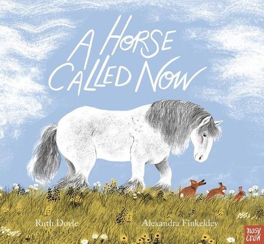 A Horse Called Now