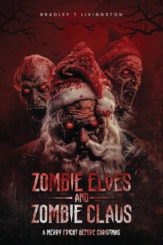 Cover image for Zombie Elves and Zombie Claus