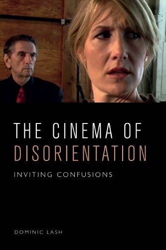 Cover image for The Cinema of Disorientation: Inviting Confusions
