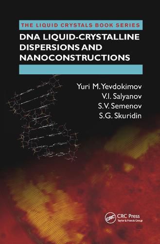 Cover image for DNA Liquid-Crystalline Dispersions and Nanoconstructions