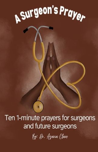 Cover image for A Surgeon's Prayer