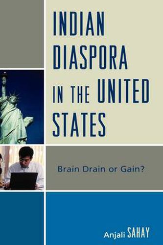 Cover image for Indian Diaspora in the United States: Brain Drain or Gain?