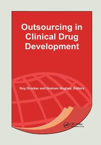 Cover image for Outsourcing in Clinical Drug Development