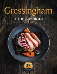 Cover image for Gressingham: The definitive collection of duck and speciality poultry recipes for you to create at home