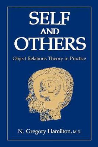 Cover image for Self and Others: Object Relations Theory in Practice