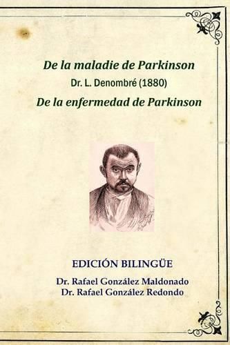 Cover image for De la enfermedad de Parkinson, Dr. L. Denombre 1880: Edicion bilingue (De la maladie de Parkinson)