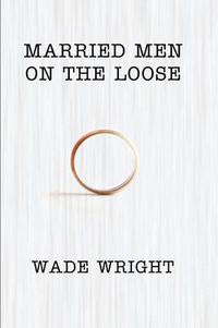 Cover image for Married Men On The Loose