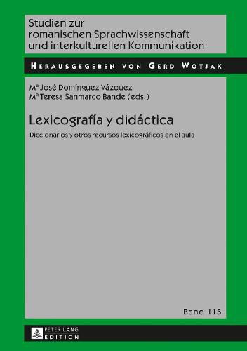 Cover image for Lexicografia y didactica; Diccionarios y otros recursos lexicograficos en el aula