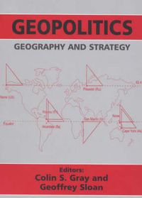 Cover image for Geopolitics, Geography and Strategy