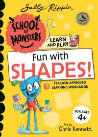 Cover image for Fun with Shapes!: School of Monsters: Learn and Play Workbook