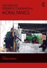 Cover image for The Ashgate Research Companion to Moral Panics