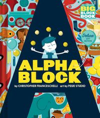 Cover image for Alphablock: Deluxe Gift Edition (An Abrams BIG Block Book)