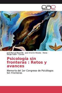 Cover image for Psicologia sin fronteras: Retos y avances