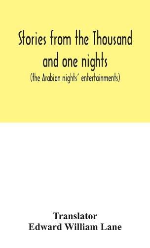 Stories from the Thousand and one nights (the Arabian nights' entertainments)