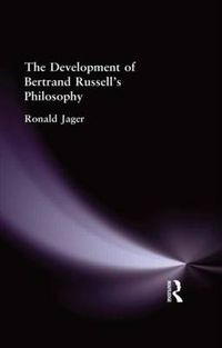 Cover image for The Development of Bertrand Russell's Philosophy