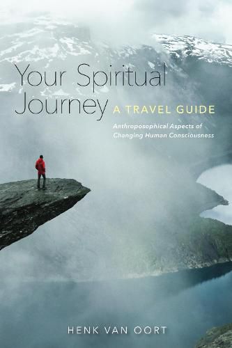 Cover image for Your Spiritual Journey: A Travel Guide. Anthroposophical Aspects of Changing Human Consciousness