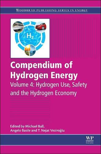 Cover image for Compendium of Hydrogen Energy: Hydrogen Use, Safety and the Hydrogen Economy