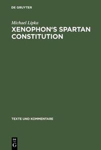 Cover image for Xenophon's Spartan Constitution: Introduction. Text. Commentary