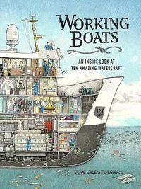Cover image for Working Boats: An Inside Look at Ten Amazing Watercraft
