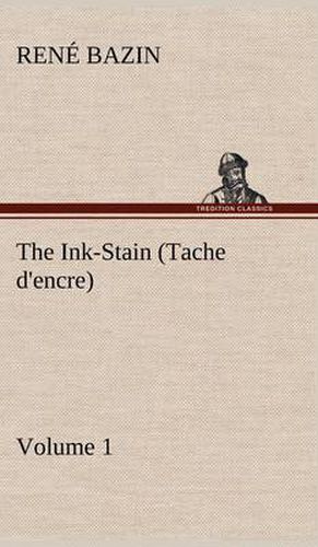 Cover image for The Ink-Stain (Tache d'encre) - Volume 1