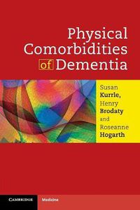 Cover image for Physical Comorbidities of Dementia