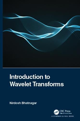 Cover image for Introduction to Wavelet Transforms