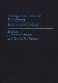 Cover image for Intergovernmental Relations and Public Policy