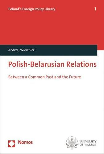 Cover image for Polish-Belarusian Relations: Between a Common Past and the Future